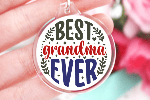Choosing the Right Design: A Guide to Best Grandma Ever SVG and Keychain SVG Projects