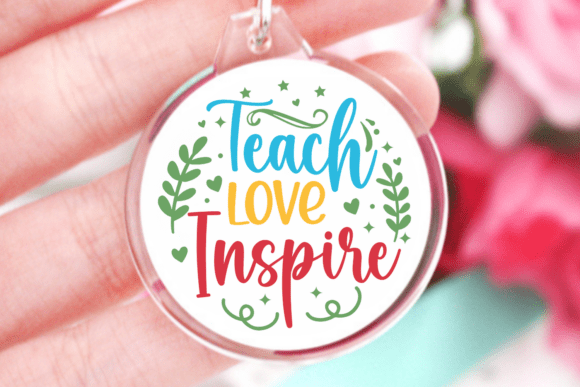 Elevating Personalized Gifting with Teach Love Inspire SVG and Keychain SVG Designs
