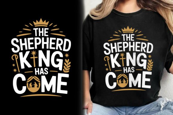 Embracing Faith and Festivity: The Shepherd King Has Come Christmas Tee