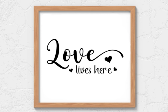 Evaluating the Love Lives Here SVG for Farmhouse Home Signs and DIY Projects