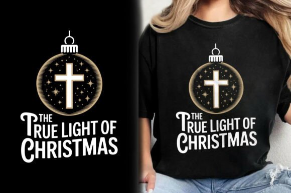 The True Light of Christmas Cross Shirt Design