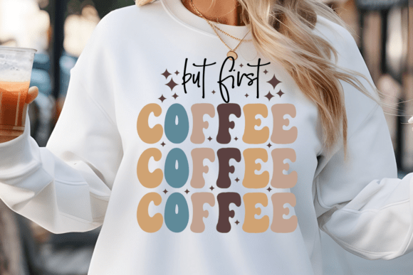 Why the But First Coffee SVG and Coffee Quotes SVG Are Essential for Modern Crafters